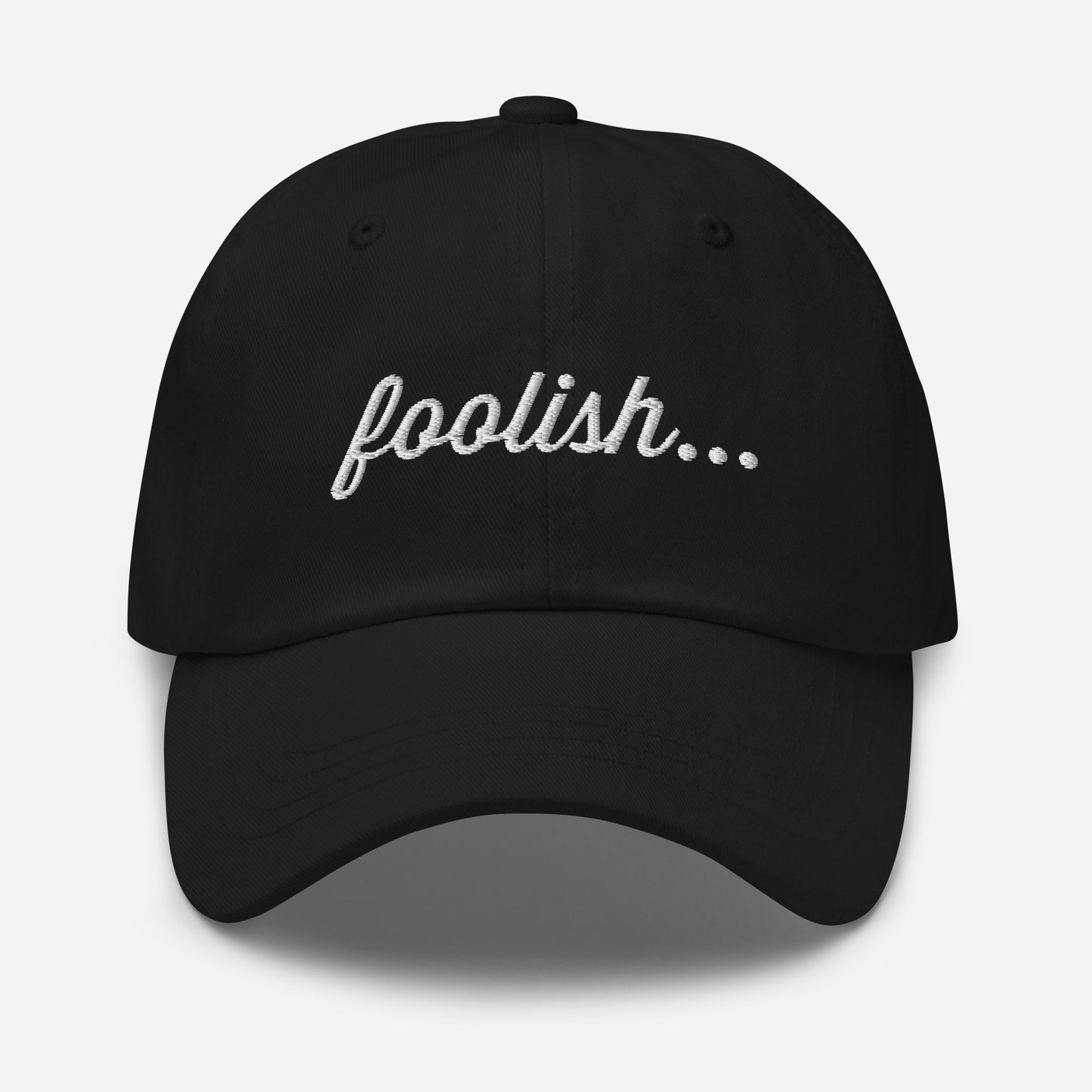 Foolish Dad Hat