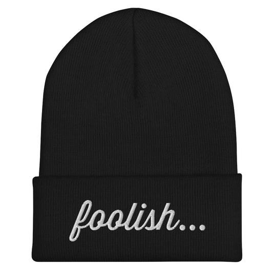 Foolish Beanie