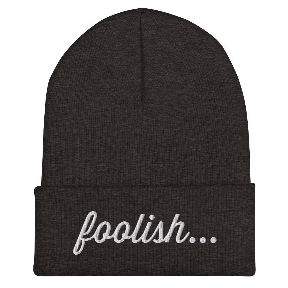 Foolish Beanie