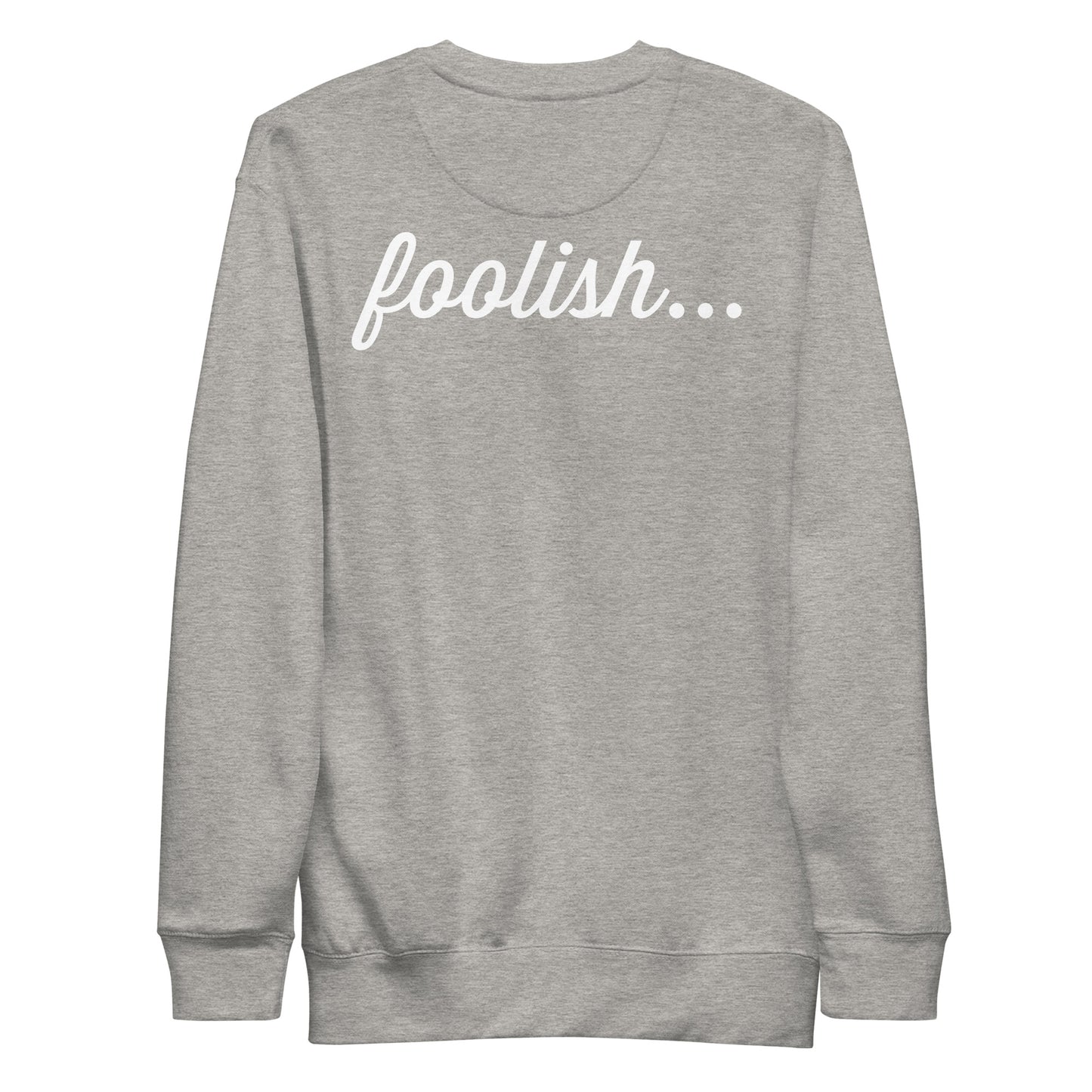 Love is Foolish Set Sweatshirt